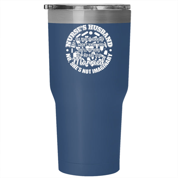 Nurse's Husband Tumbler 30 oz Stainless Steel, Cute Nurse's Husband Travel Mug