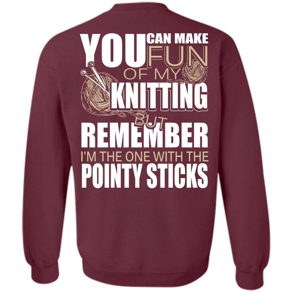 Pointy Sticks T Shirt, I Love Knitting Sweatshirt