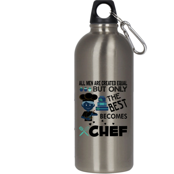 Only The Best Men Becomes Chef 20 oz Stainless Steel Bottle,Gift For Dad Outdoor Sports Water Bottle