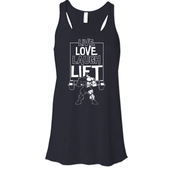 Live Love Laugh Lift T Shirt, Coolest Lift Tank Top