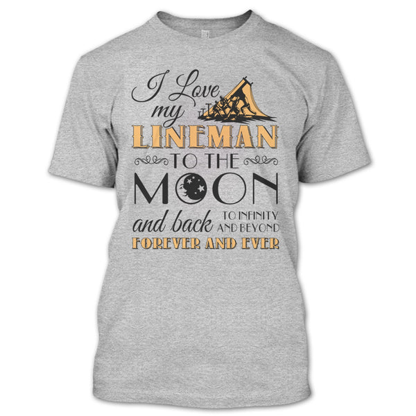 I Love My Lineman To The Moon And Back T Shirt, Coolest Lineman's Wife T Shirt