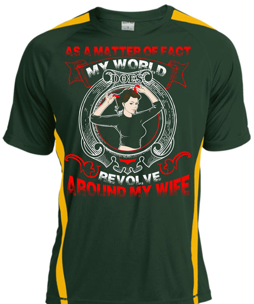 My World Does Revolve Around My Wife T Shirt, Being A Wife T Shirt, Cool Shirt
