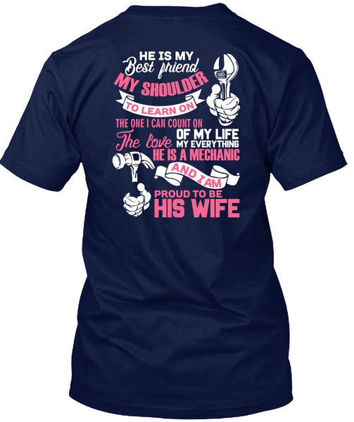 Proud To Be His Wife T Shirt, He Is My Best Friend T Shirt