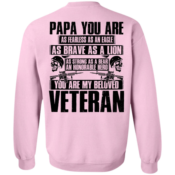 I Love Veteran T Shirt, You Are My Beloved Veteran Sweatshirt