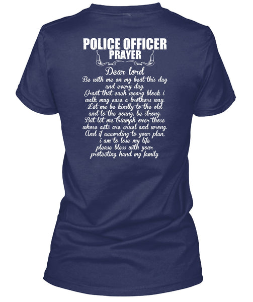Police Officer Prayer T Shirt, Being A Police T Shirt