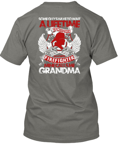 Meet Their Favorite Firefighter T Shirt, Calls Me Grandma T Shirt