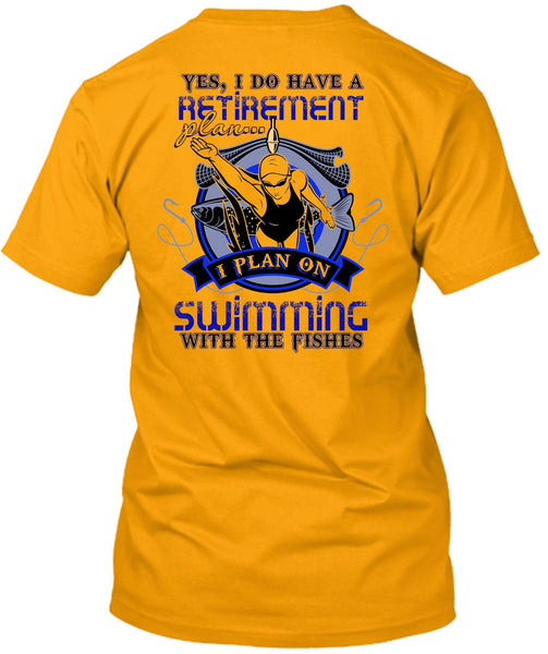 I Plan On Swimming T Shirt, I Love Swimming T Shirt