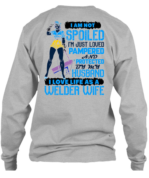 I Love Life As A Welder Wife T Shirt, I Love Welder T Shirt