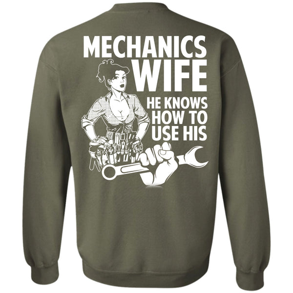 He Knows How To Use His T Shirt, I Love Wife Sweatshirt