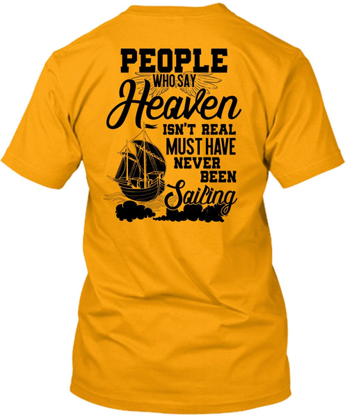 Never Been Sailing T Shirt, I Love Sailor T Shirt