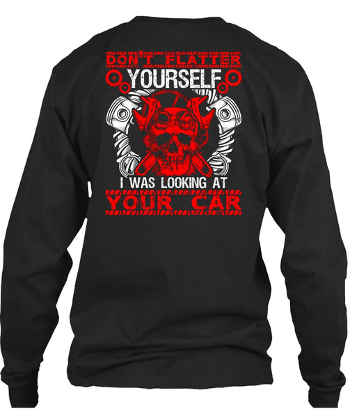 I Was Looking At Your Car T Shirt, Being A Mechanic T Shirt