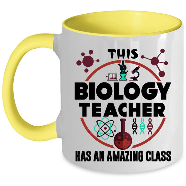 Awesome Teacher Coffee Mug, This Biology Teacher Has An Amzing Class Accent Mug