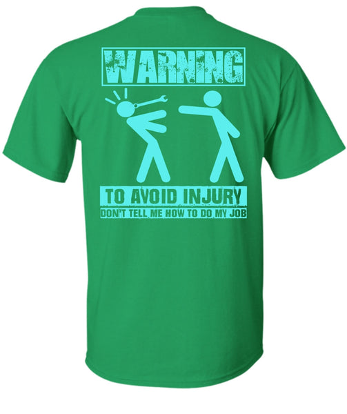 Warning To Avoid Injury T Shirt, I Love Mechanic T Shirt