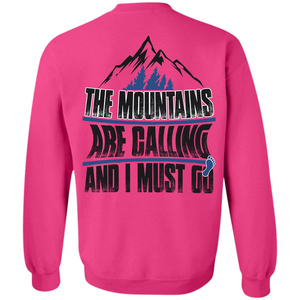 I Must Go T Shirt, The Mountains Are Calling Sweatshirt