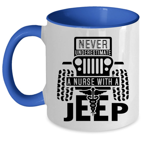 Cool Gift For Nurses Coffee Mug, A Nurse With A Jeep Accent Mug