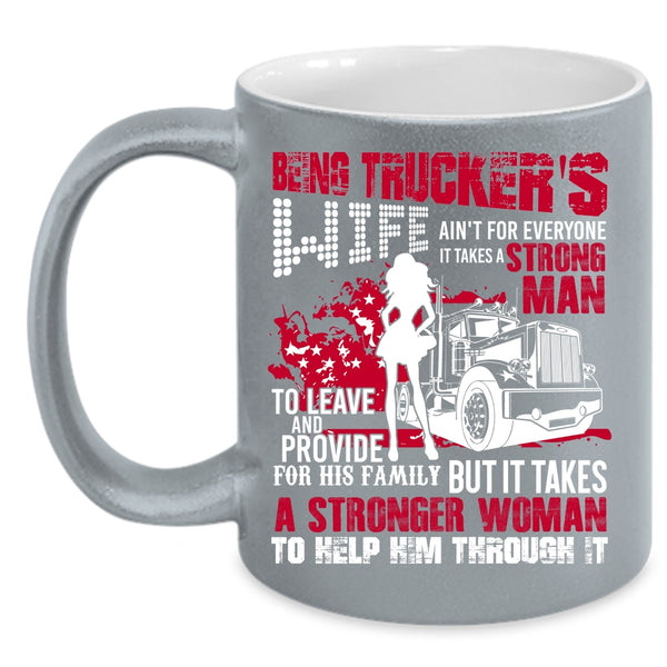 Being Trucker's Wife Coffee Mug, Cool Just Married Coffee Cup