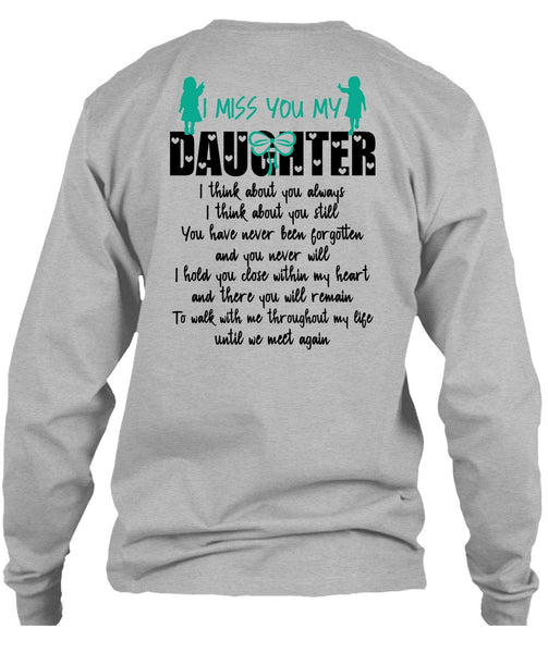 I Miss You My Daughter T Shirt, I Love Daughter T Shirt