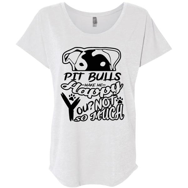 Pit Bulls Make Me Happy You T Shirt, I Love Dog T Shirt, My Favorite T Shirt