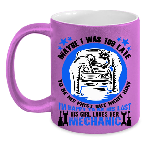 Cute Wife Coffee Mug, This Girl Loves Her Mechanic Accent Mug
