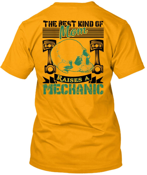 Mom Raises A Mechanic T Shirt, I Love Mechanic T Shirt