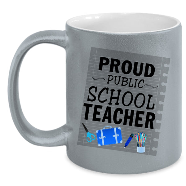 Cool Gift For Teacher Coffee Mug, Proud Public School Teacher Accent Mug