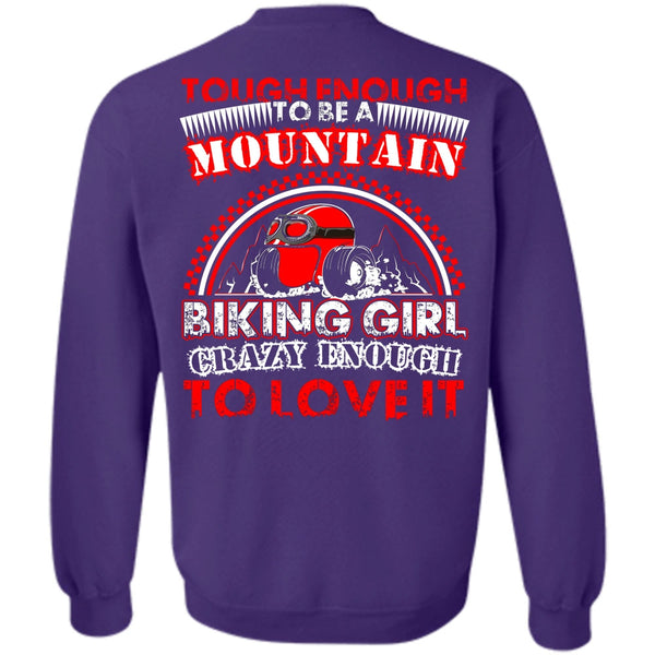 Crazy Enough To Love It T Shirt, I Love Biking Sweatshirt