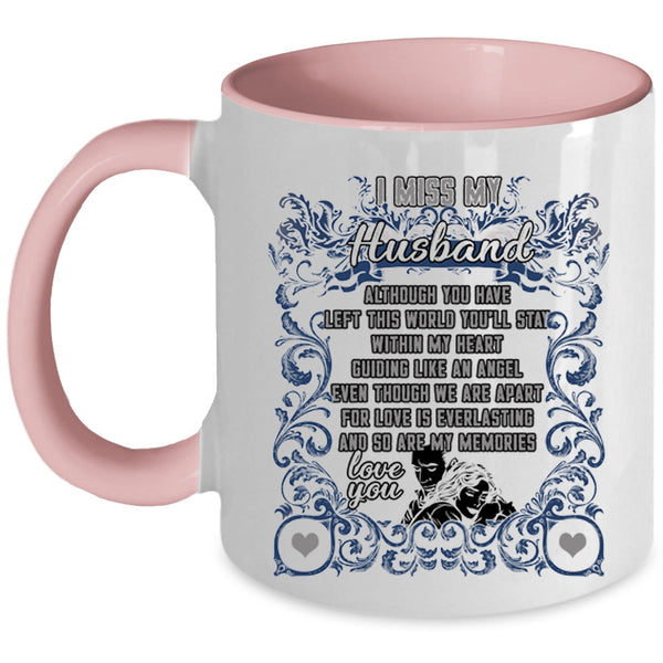 Awesome Wife Coffee Mug, I Miss My Husband Accent Mug