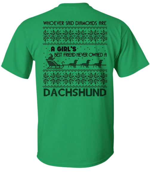 Never Owned A Dachshund T Shirt, I Love My Dog T Shirt