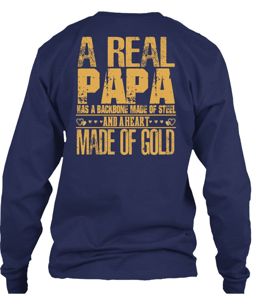 A Real Papa T Shirt, Backbone Made Of Steel T Shirt