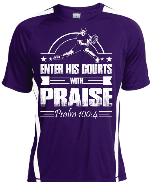 Enter His Courts With Praise T Shirt, Being A Tennis Coach T Shirt, Cool Shirt