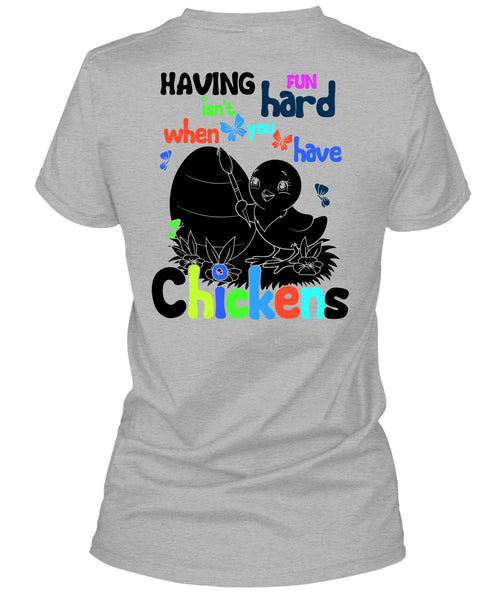 You Have Chickens T Shirt, I Love Chicken T Shirt