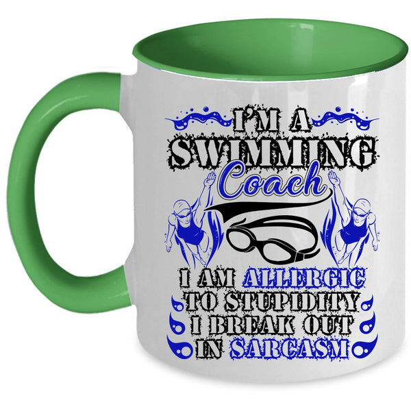 I Am Allergic To Stupidity Coffee Mug, I'm A Swimming Coach Accent Mug