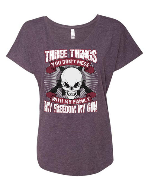 You Don't Mess With My Family T Shirt, My Freedom My Gun T Shirt, Cool Shirt (Ladies' Triblend Dolman Sleeve)