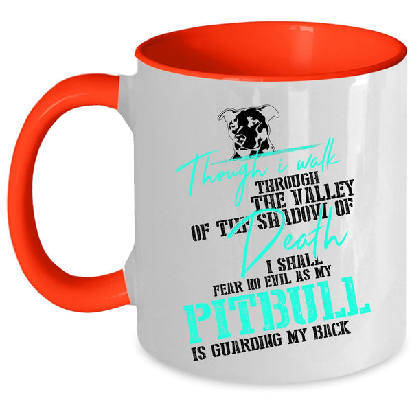Gift For Pitbull Lovers Coffee Mug, My Pitbull Is Guarding My Back Accent Mug