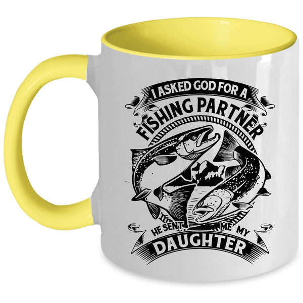 He Sent Me My Daughter Coffee Mug, Fishing Partner Accent Mug