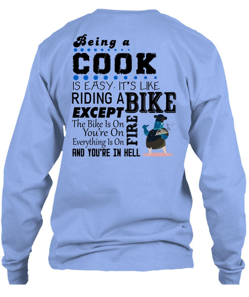 Being A Cook Is Easy T Shirt, My Job T Shirt