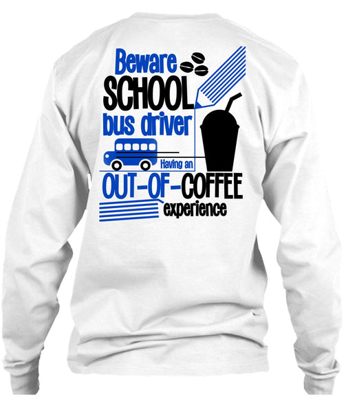 Beware School Bus Driver T Shirt, I Love Bus T Shirt