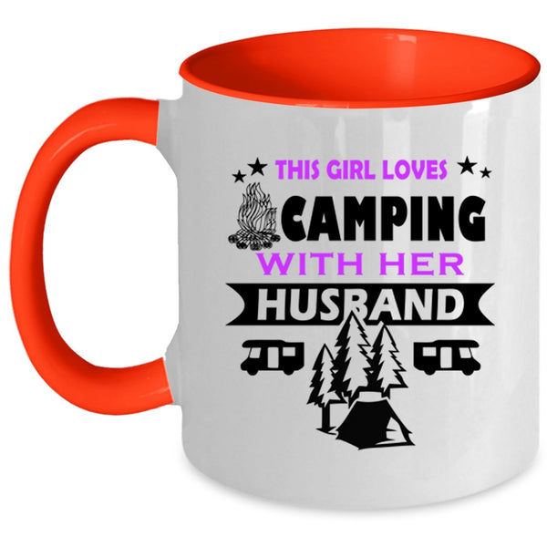 Cute Wife Coffee Mug, This Girl Loves Camping With Her Husband Accent Mug