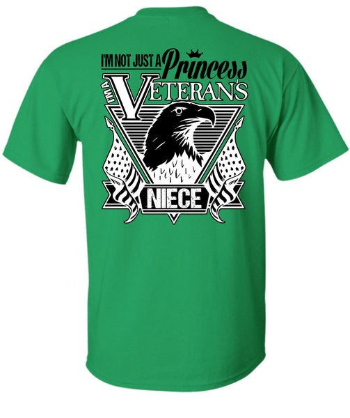 I'm Not Just A Princess Veterans Niece T Shirt, I Love Veteran T Shirt