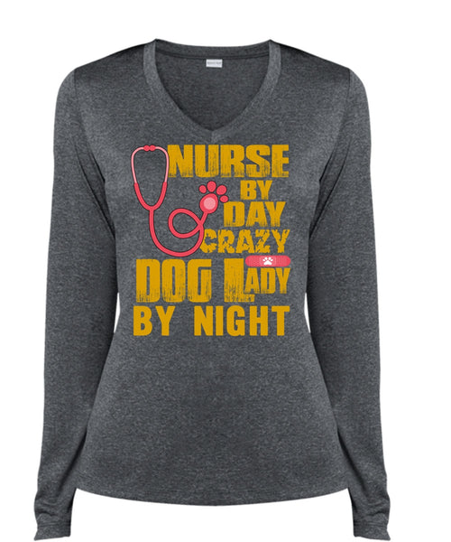 Nurse By Day T Shirt, Crazy Dog Lady By Night T Shirt, Cool Shirt (Ladies LS Heather V-Neck)
