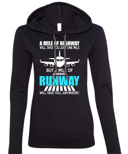 A Mile Of Highway T Shirt, Being A Pilot T Shirt (Anvil Ladies Ringspun Hooded)