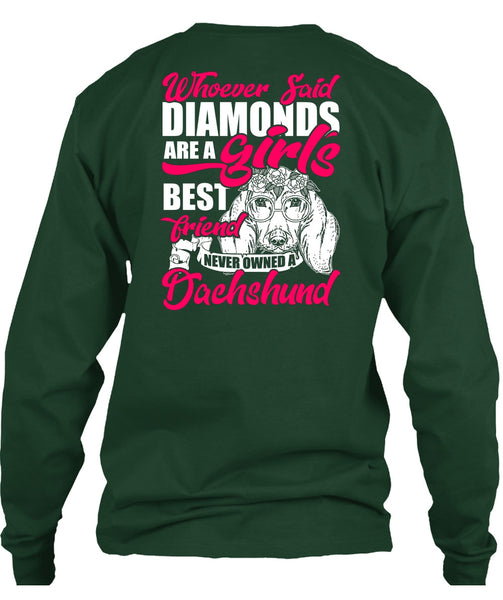 Never Owned A Dachshund T Shirt, Girl's Best Friend T Shirt