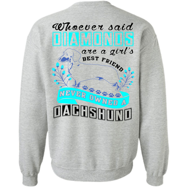 I Love My Dog T Shirt, Diamond Are A Girl's Best Friend Sweatshirt