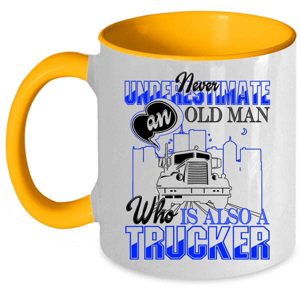 Cool Grandpas Coffee Mug, An Old Man Is A Trucker Accent Mug