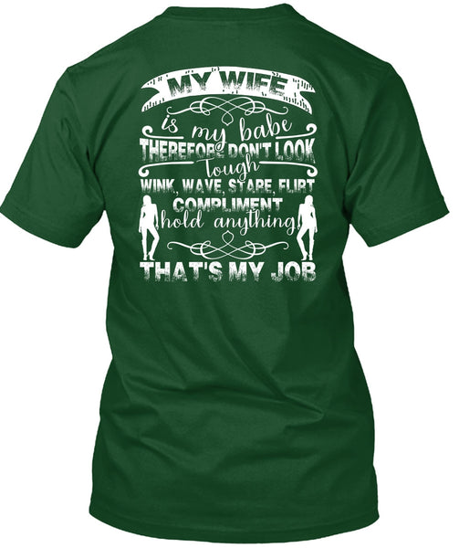 My Wife Is My Babe T Shirt, Being A Wife T Shirt