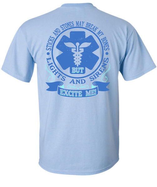 Lights And Sirens Excite Me T Shirt, I Love Nursing T Shirt