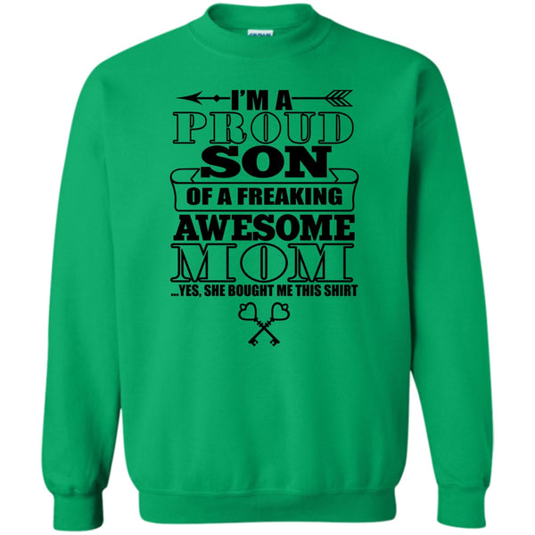Coolest Mom Ever T Shirt, I'm A Proud Son Sweatshirt