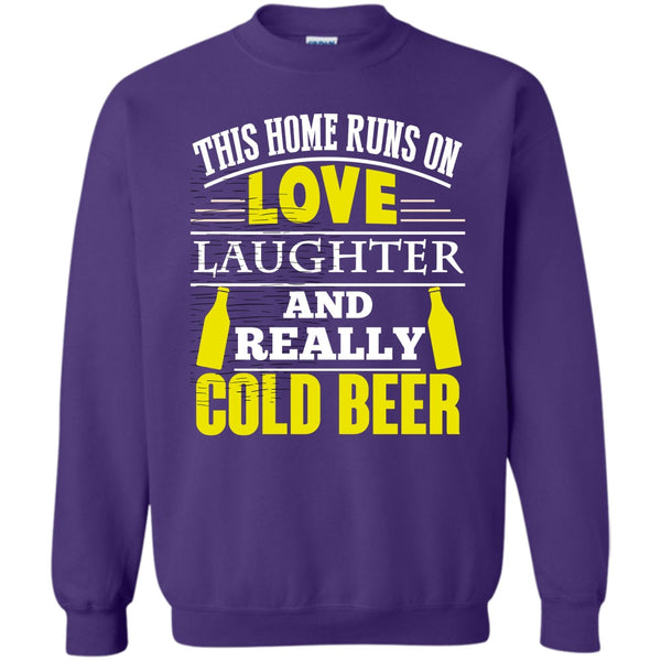 Laughter And Really Cold beer T Shirt, Coolest Beer Drinker Sweatshirt
