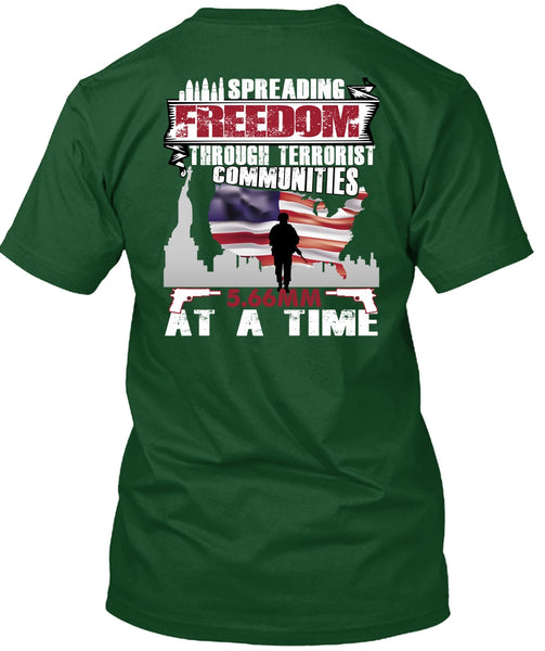 Spreading Freedom T Shirt, Being A Veteran T Shirt