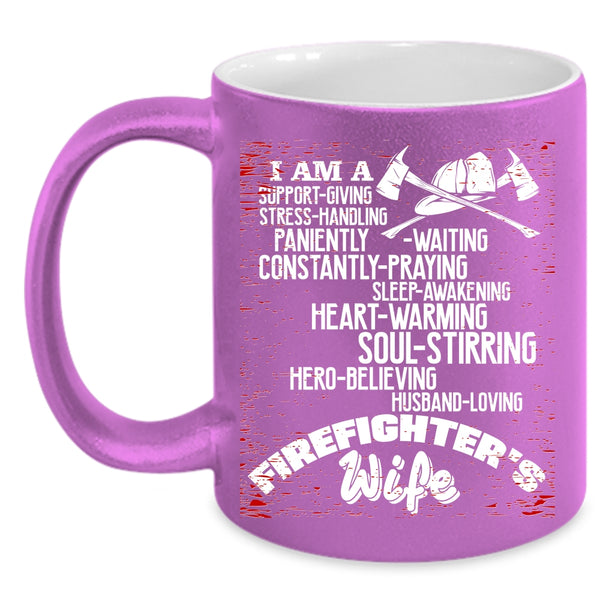 I Am A Firefighter's Wife Coffee Mug, Cool Just Married Coffee Cup